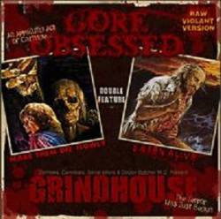 Gore Obsessed : Grindhouse